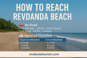 How To Reach Revdanda Beach for Camping & Stay
