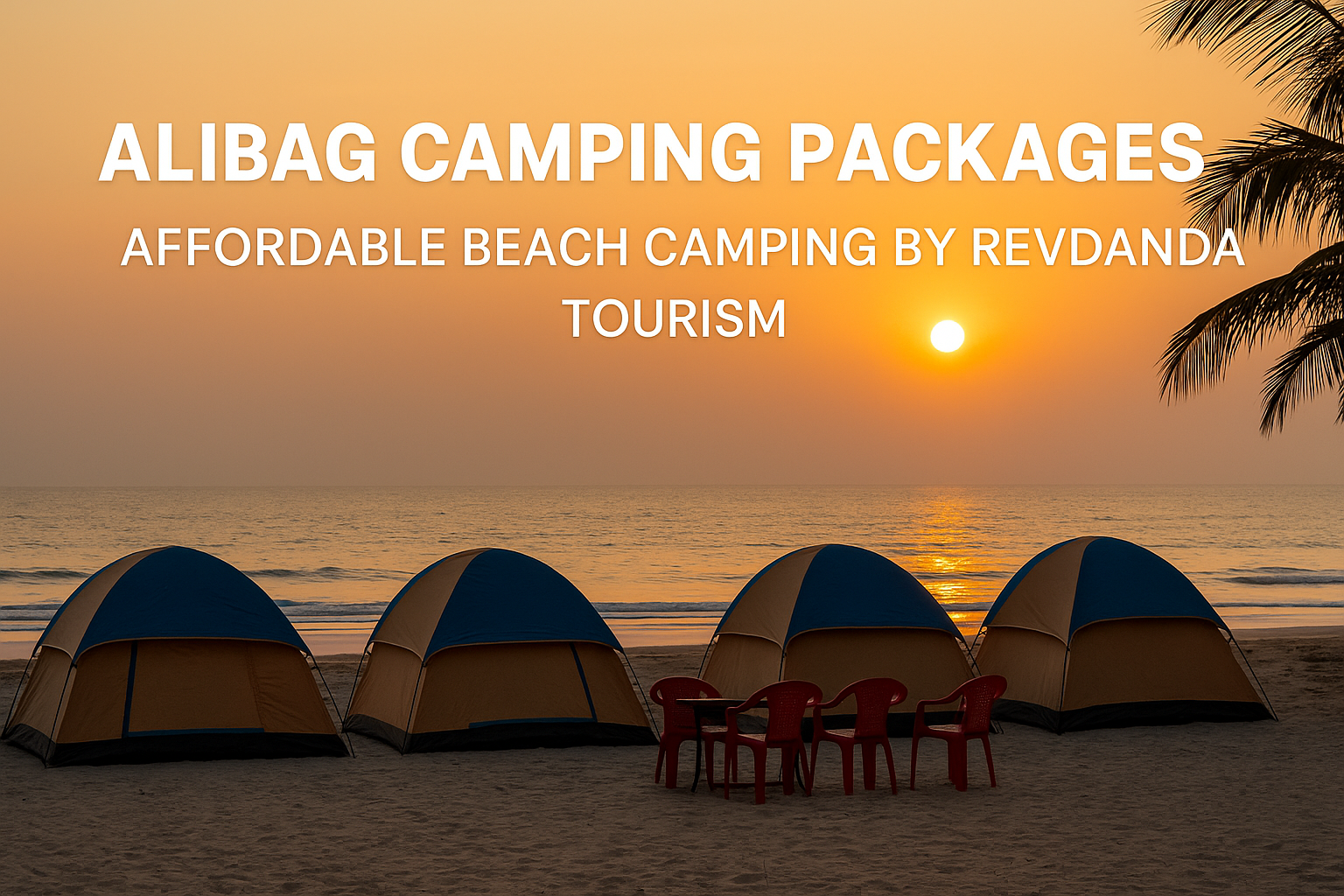 Discover the Best Alibag Camping Packages with Revdanda Tourism