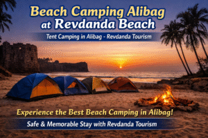 Complete Guide to Revdanda Beach Camping