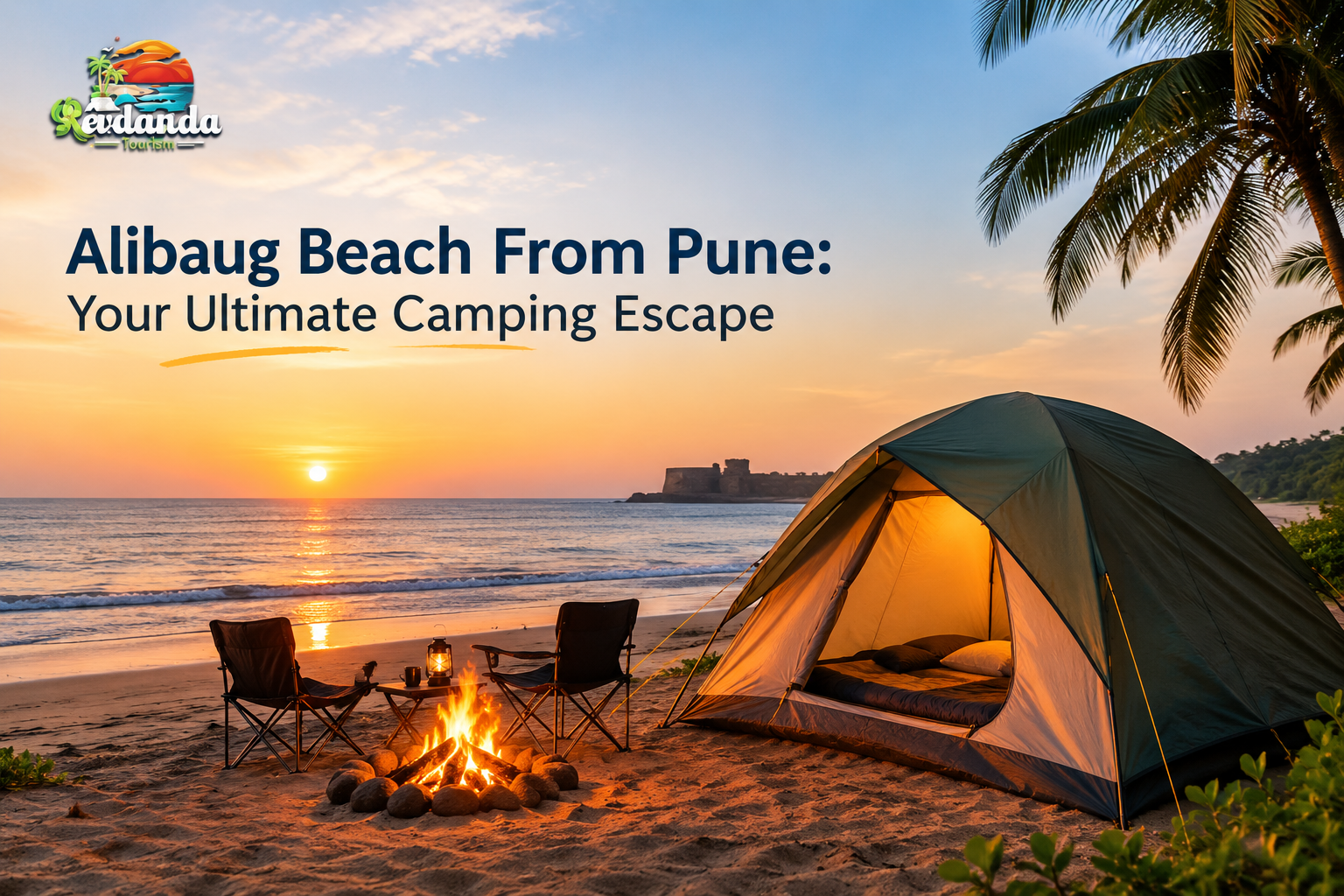 Alibaug beach camping from Pune with tent and bonfire at Revdanda beach